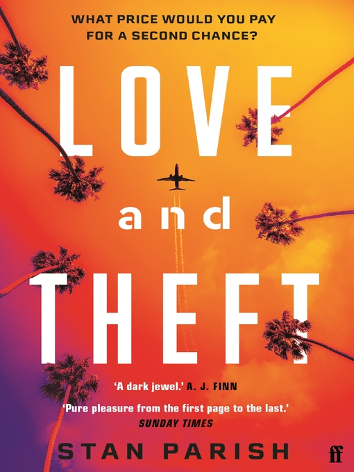 Title details for Love and Theft by Stan Parish - Wait list